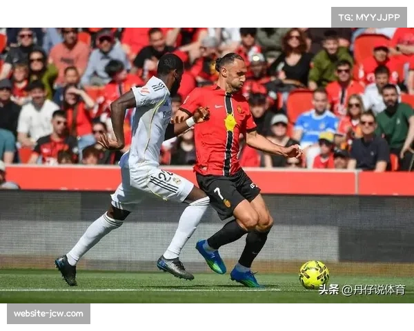 马略卡绝杀皇马脱离降级区，保级路上收获关键三分